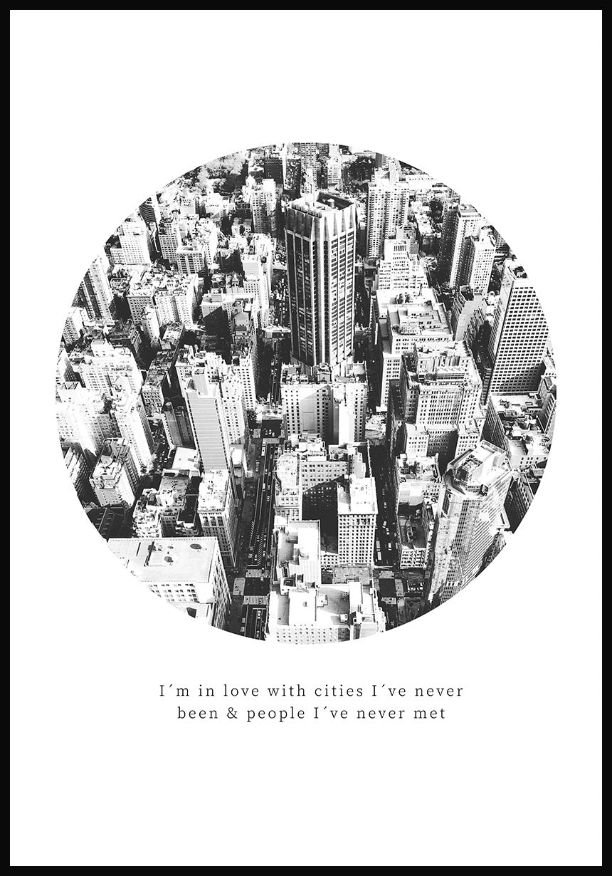 Photography Poster Quote I'm in love with cities
