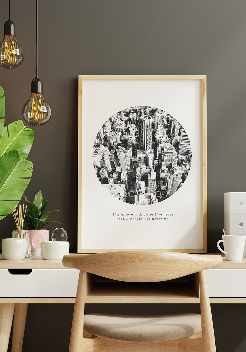 Fotografie Poster Quote I'm in love with cities im Büro
