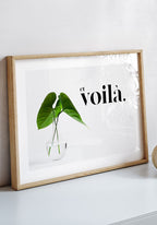 Poster Spruch et voila with plant in wooden frame