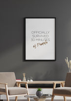 Spruch Poster Pamela Reif survived 30 minutes on dark wall