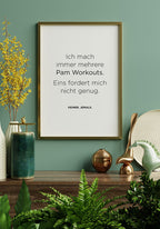 Pamela Reif Spruch Poster Workout in Golden Frame