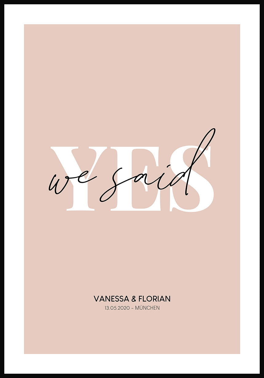 Personalisierbares Poster we said yes mit Namen und Datum zur Hochzeit
