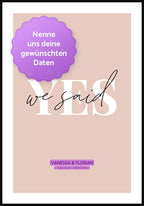 Personalisierbares Poster we said yes mit Namen und Datum zur Hochzeit personalisierbare Flächen