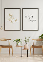 Be you tiful Typografie Poster Bilderwand