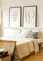 Coffee is always a good idea poster with picture frame