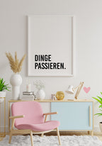 'Things happen' Poster No2 Straight