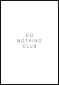 Do nothing club poster