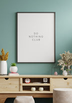 Do nothing club Poster Typography