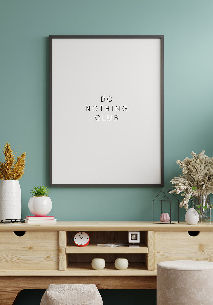 Do nothing club Poster Typography
