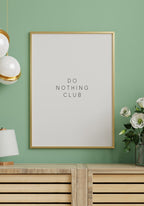 Do nothing club Poster