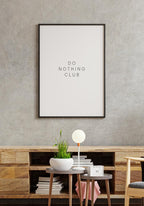Do nothing club Poster for chilling