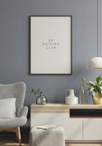 Do nothing club poster for home