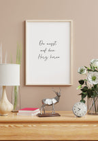 You have to listen to your heart poster in the picture frame