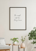 You have to listen to your heart poster wall deco