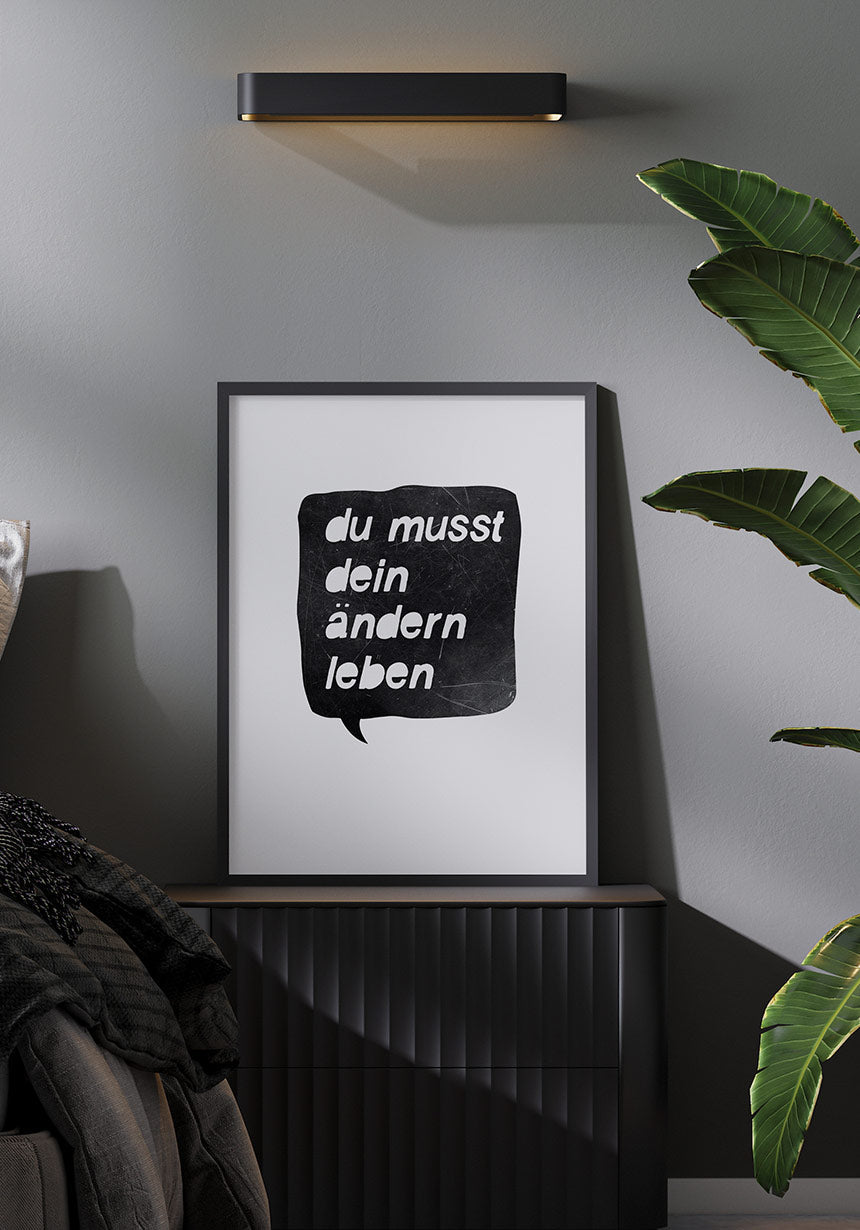 poster you need to change your living in the bedroom