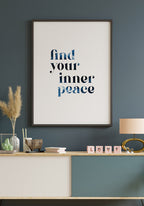 Poster find your inner peace typography about sideboard