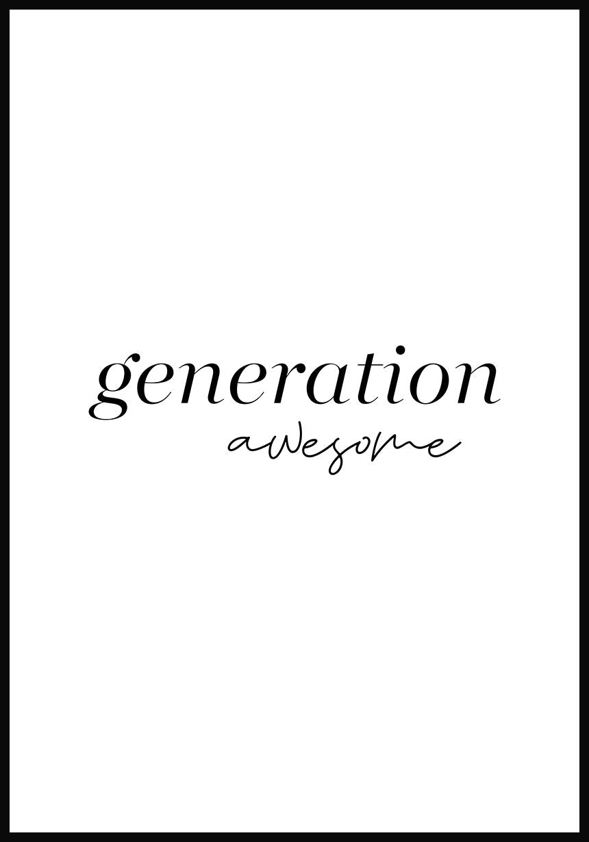 Generation awesome posters