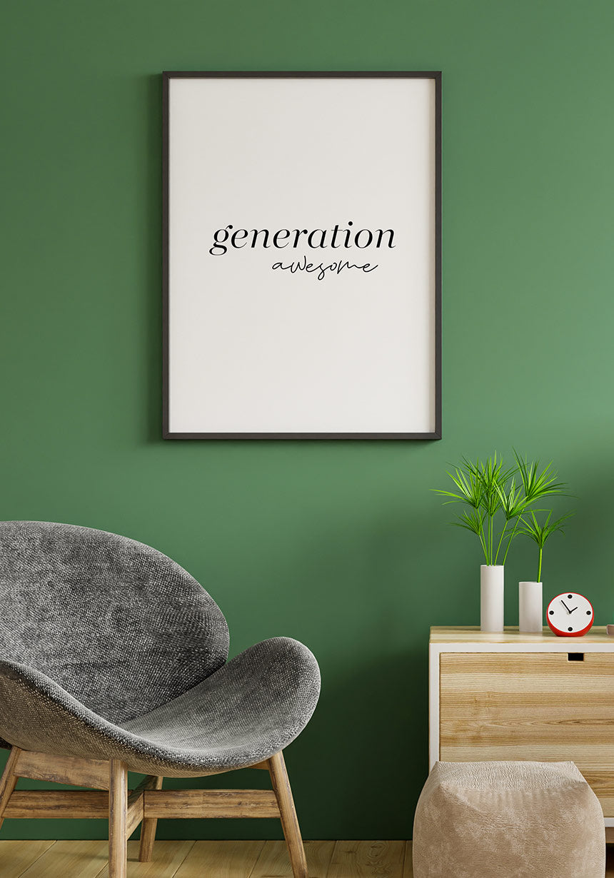 Generation awesome poster gift