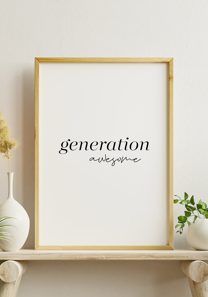 Generation awesome poster beautiful writing