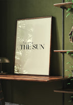 Spruch Poster here comes the sun in the office