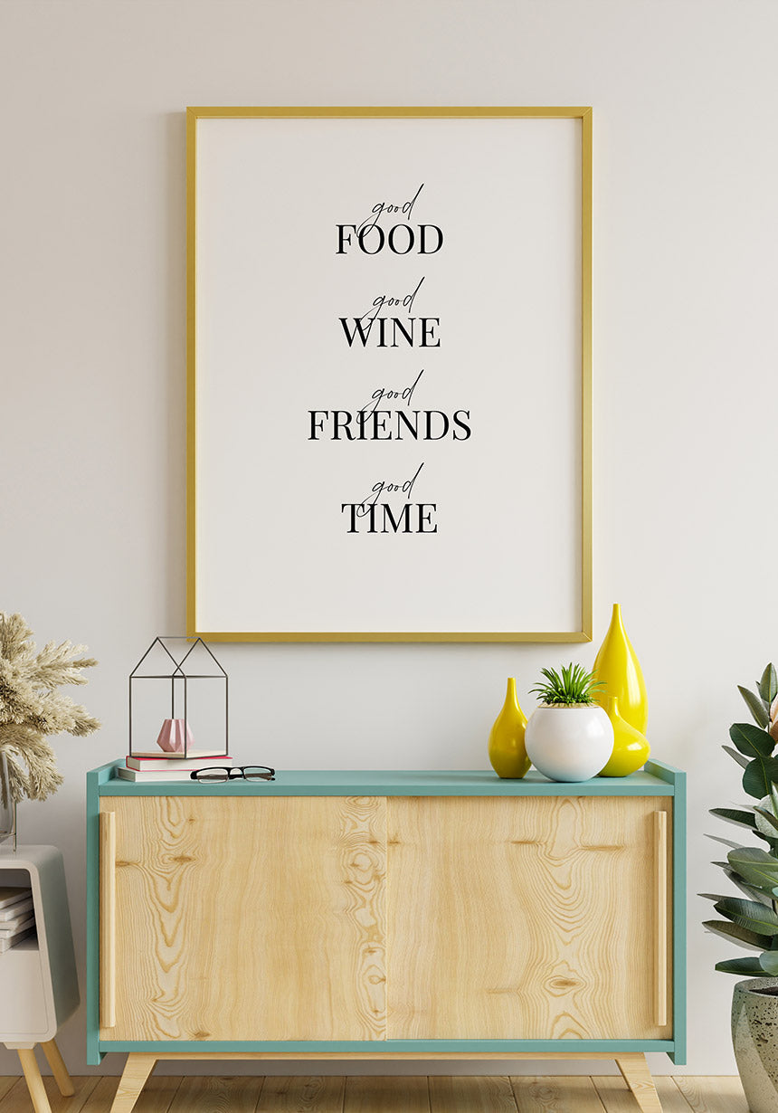 Spruch Poster good time black-white over sideboard