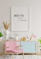 Today Is My Love Day Poster Image Frame
