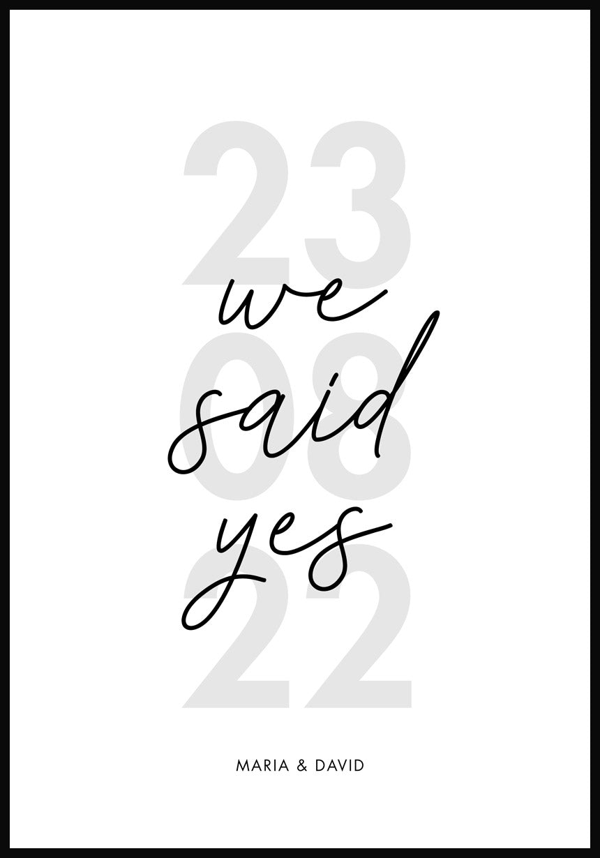 Hochzeitsposter 'we said yes' mit Datum und Namen