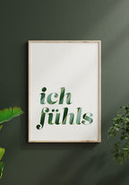 Spruch Poster I feel green in the wooden frame