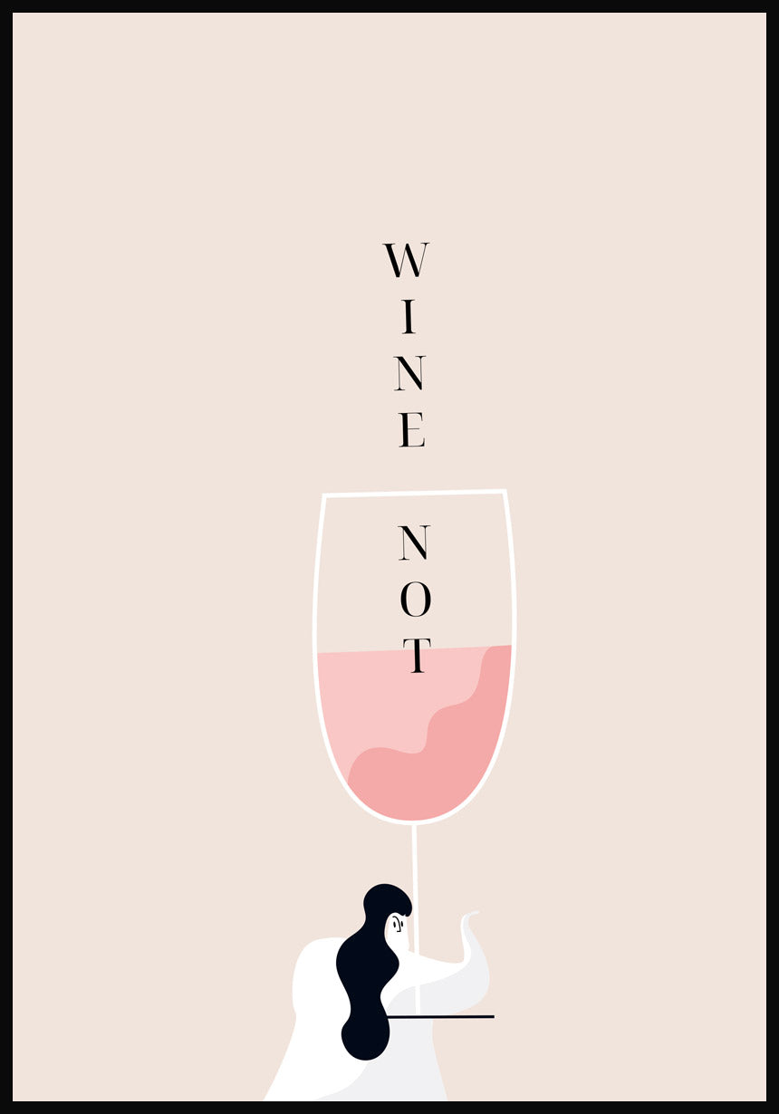 Poster Illustration Woman with Wine Glass Wine Not