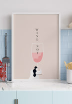 Poster Illustration Woman with Wine Glass Wine Not in the kitchen