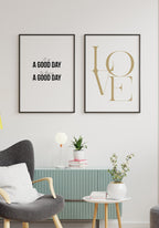 It`s a good day to have a good day Poster