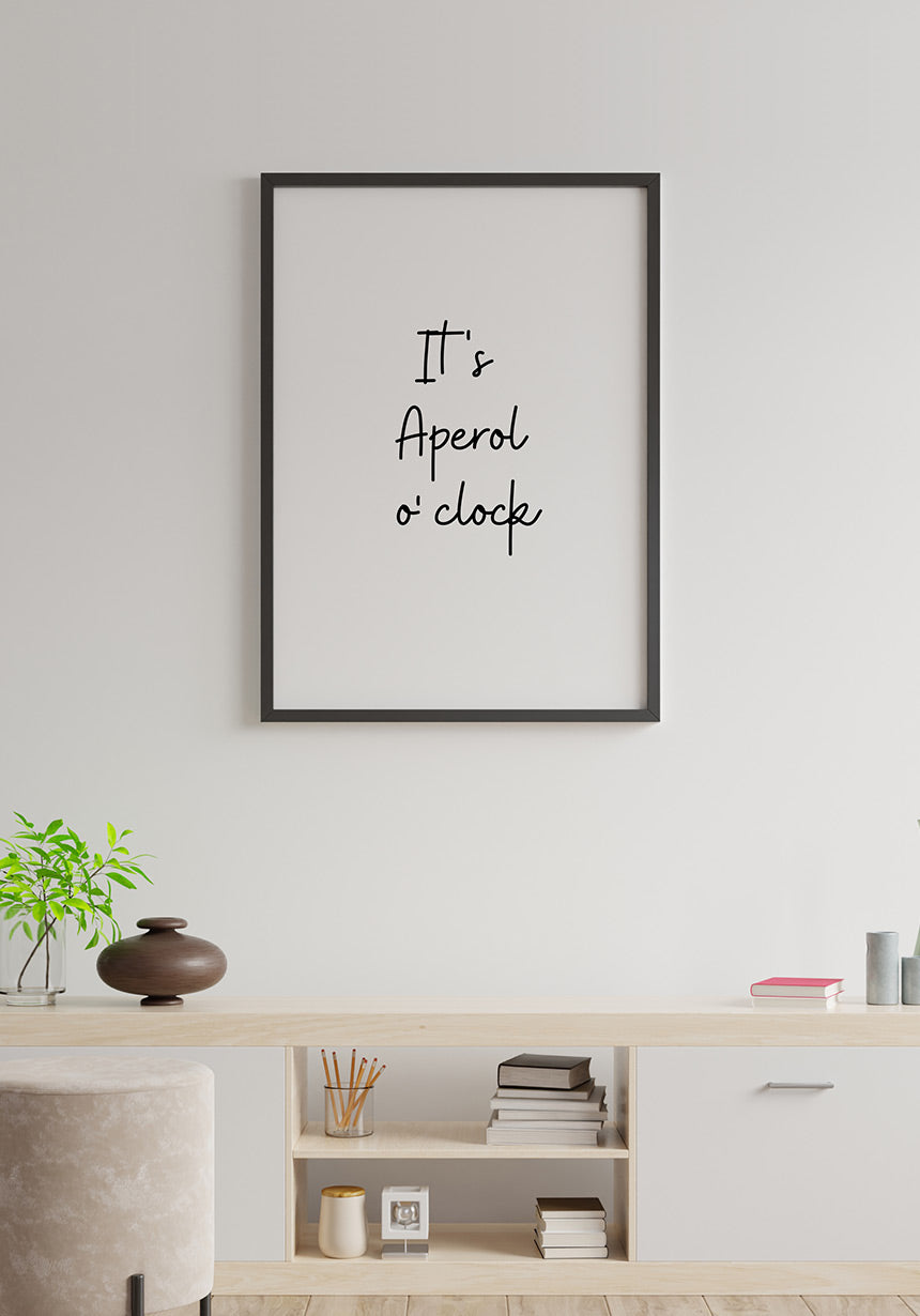 It`s Aperol o' clock Poster