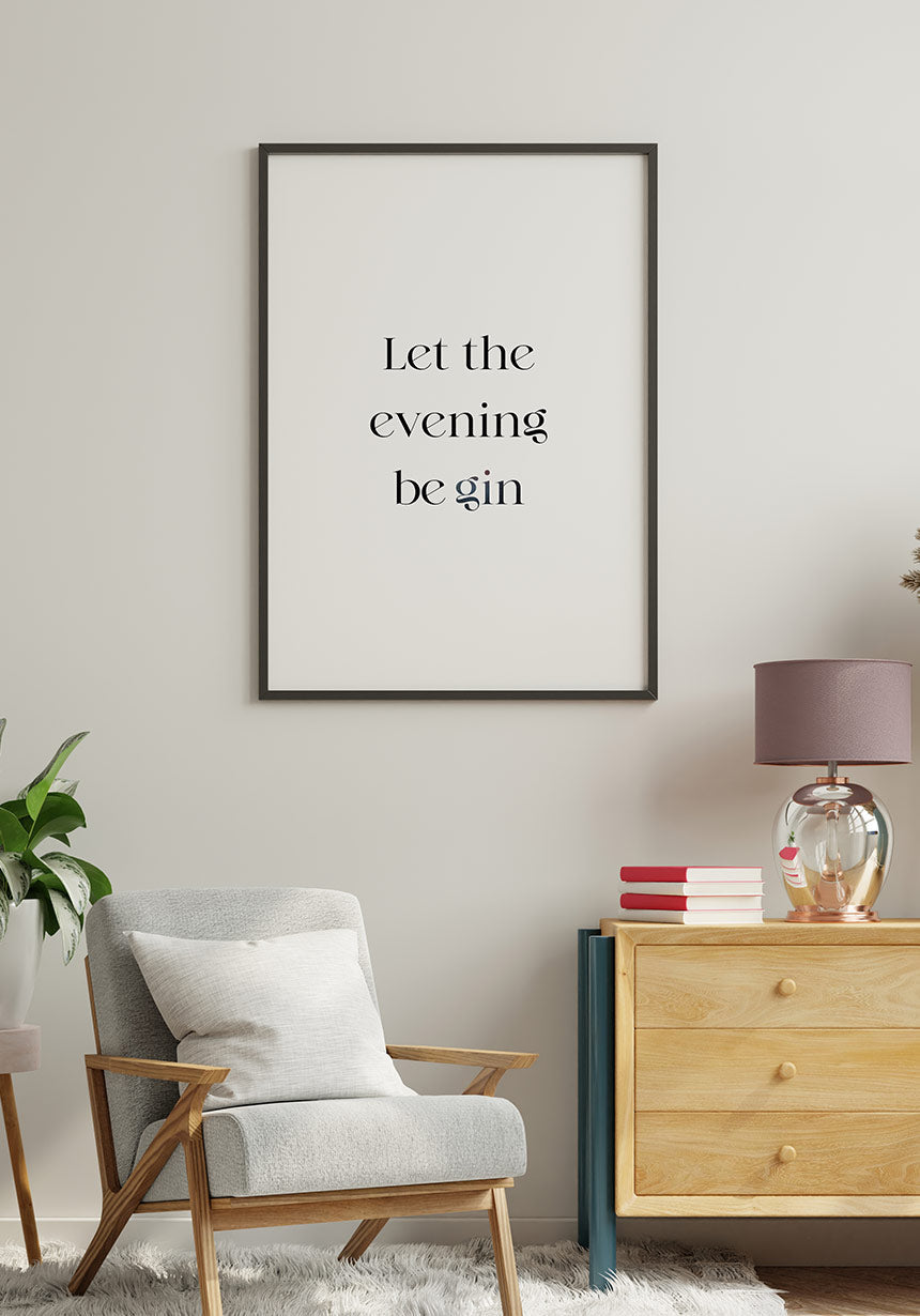 Poster Let the evening be gin in the living room