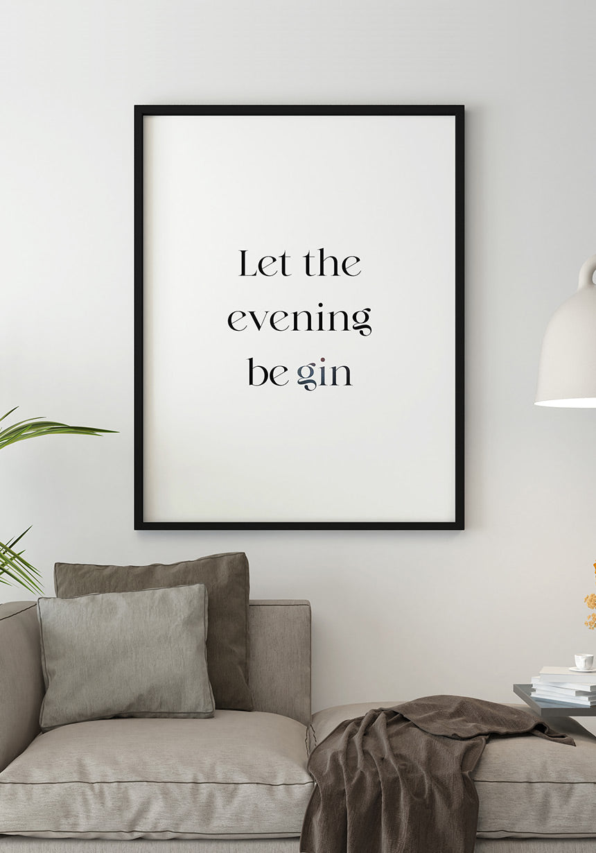 Poster Let the evening be gin about sofa