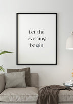 Poster Let the evening be gin about sofa