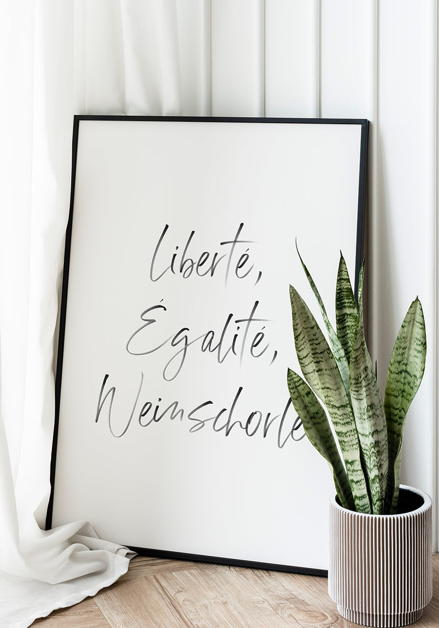 Poster liberté, egalité, weinschorlé on white wall
