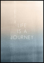 Life Is a Journey Poster