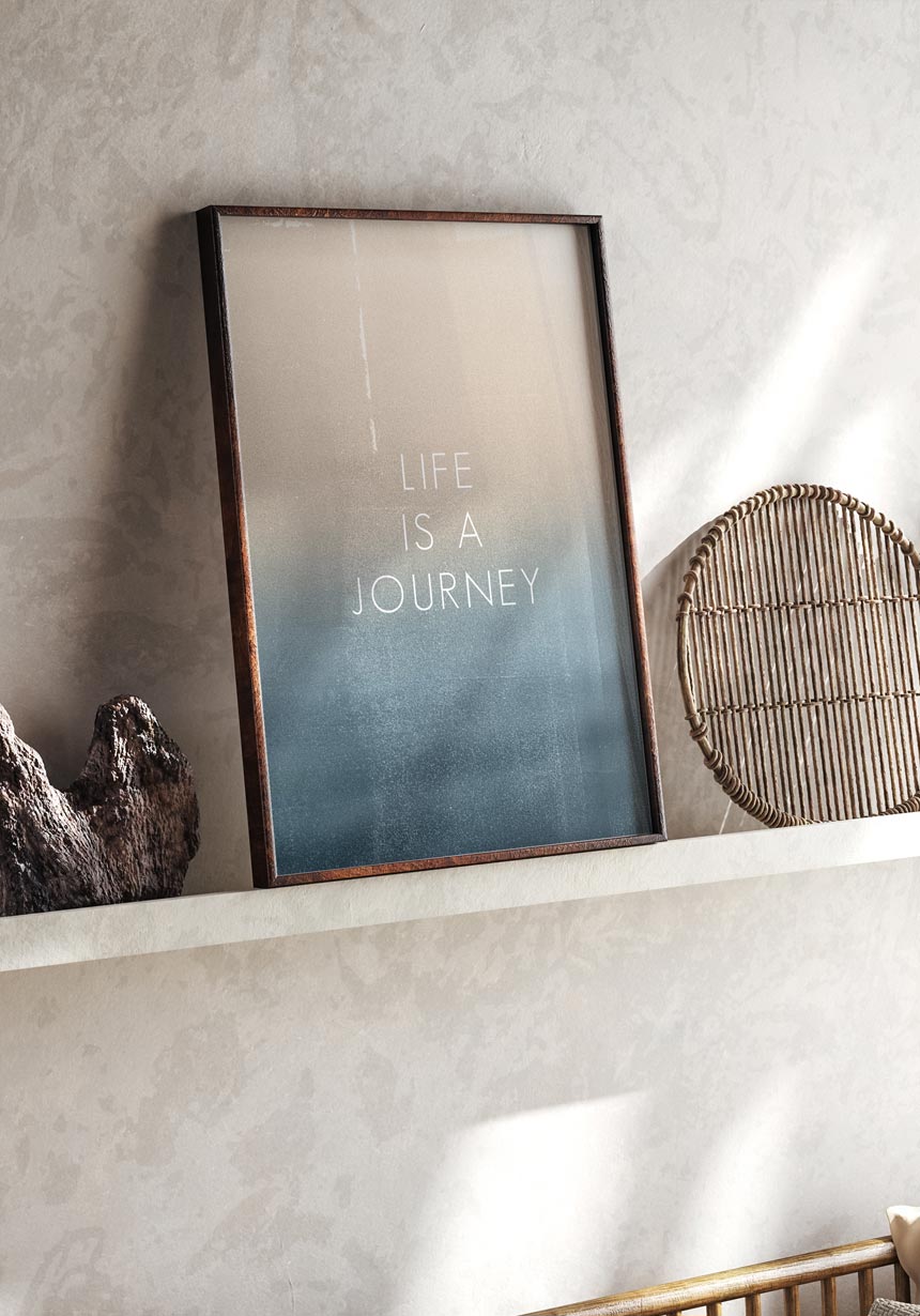 Life Is a Journey Poster