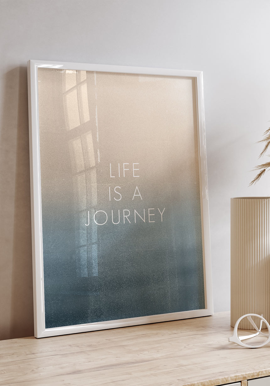 Life Is a Journey Poster