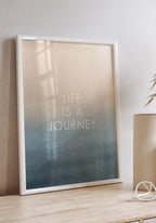 Life Is a Journey Poster