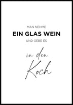 Spruch Poster man take a glass of wine and give it to the cook
