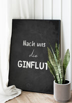 Spruch Poster after us the flood in the living room