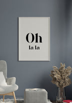Oh la typography poster in white frame