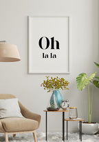 Oh la typography poster in lounge area