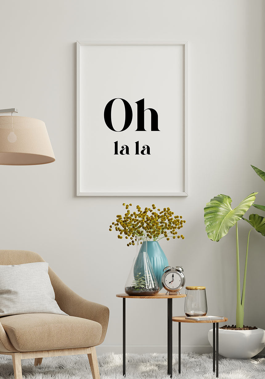 Oh la typography poster in lounge area