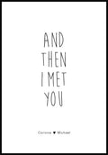 Poster personalisiert and then I met you