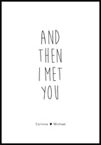 Poster personalisiert and then I met you