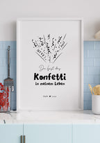 Poster personalisierbar du bist das konfetti in meinem Leben in der Küche