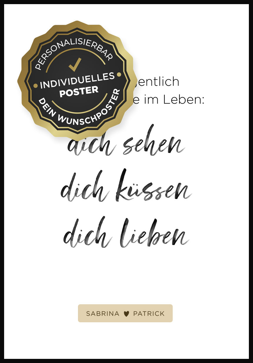 Poster ich will eigentlich nur drei Dinge im Leben personalisierbare Flächen