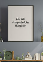 Poster mit deinem Wunschtext Kalligraphie